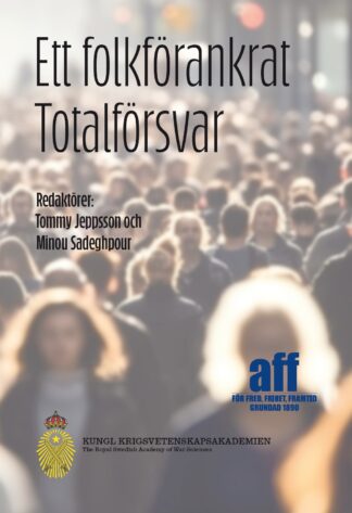 Ett folkförankrat Totalförsvar